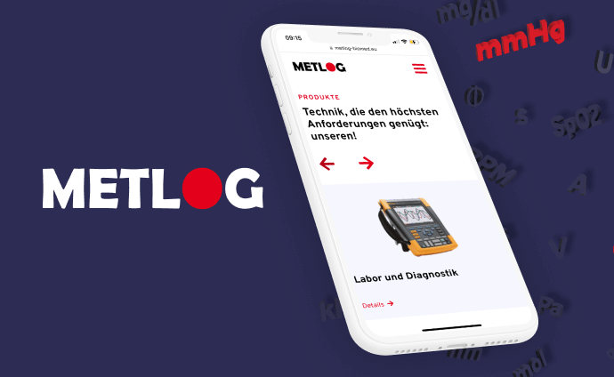 Mockup der METLOG-Website auf einem Smartphone. Die Produktseite zeigt ein Labor- und Diagnostikgerät mit der Überschrift 'Technik, die den höchsten Anforderungen genügt: unseren!'. Links das METLOG-Logo auf dunkelblauem Hintergrund mit medizinischen Symbolen wie 'mmHg'.